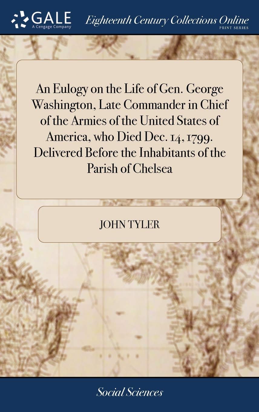 An Eulogy on the Life of Gen. George Was Social Sciences