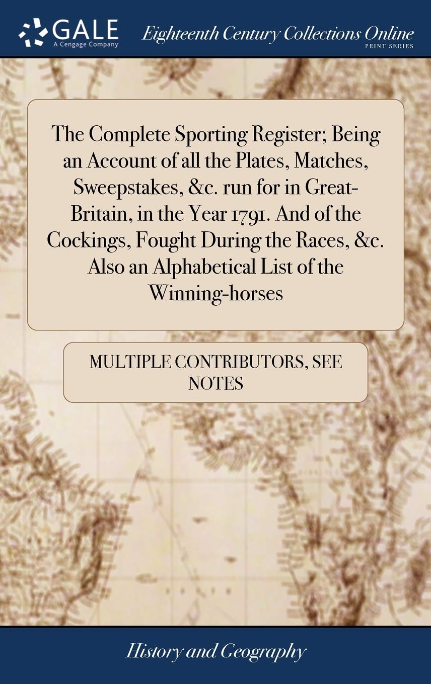 The Complete Sporting Register; Being An Politics & History