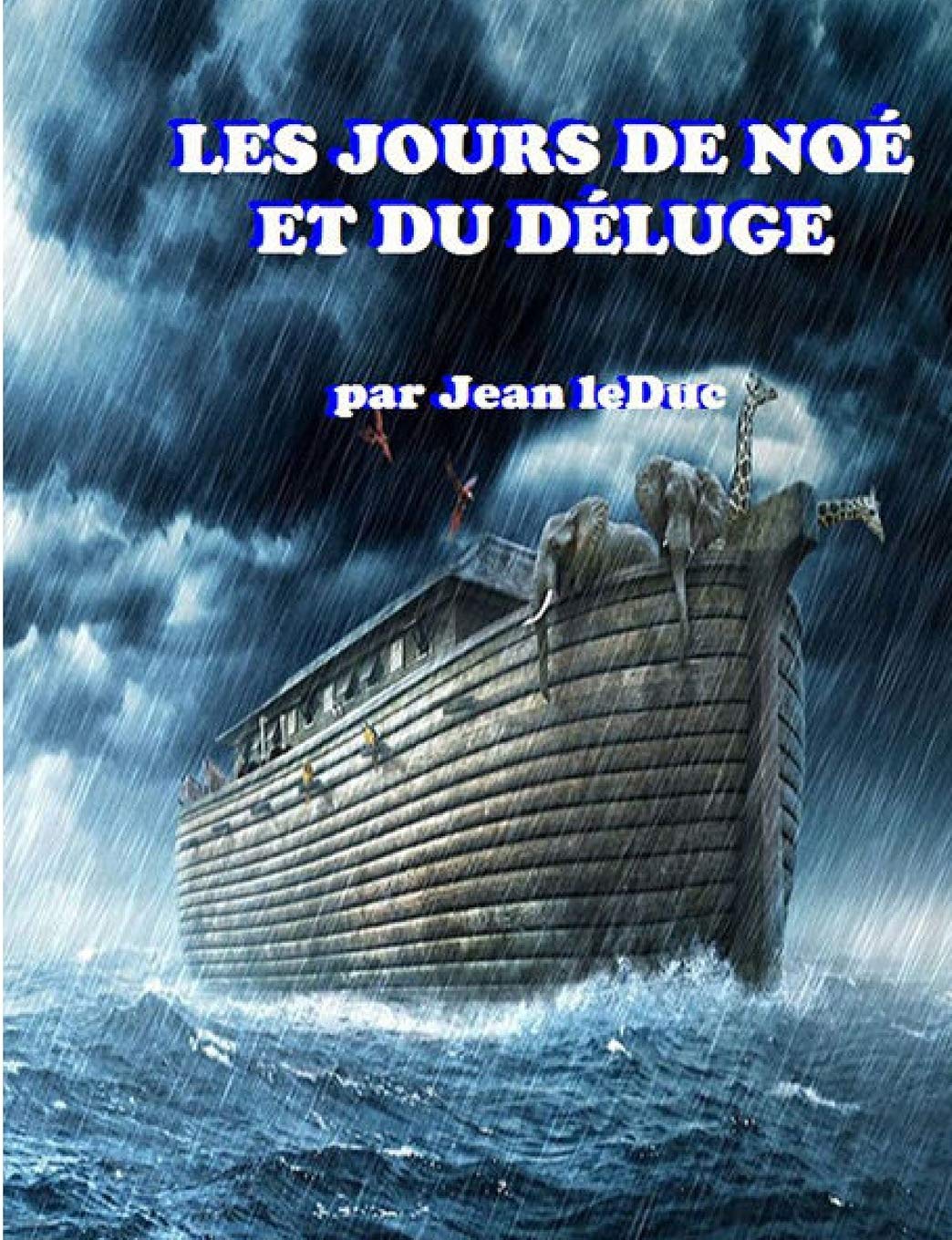 Les jours de Noé et du Déluge book