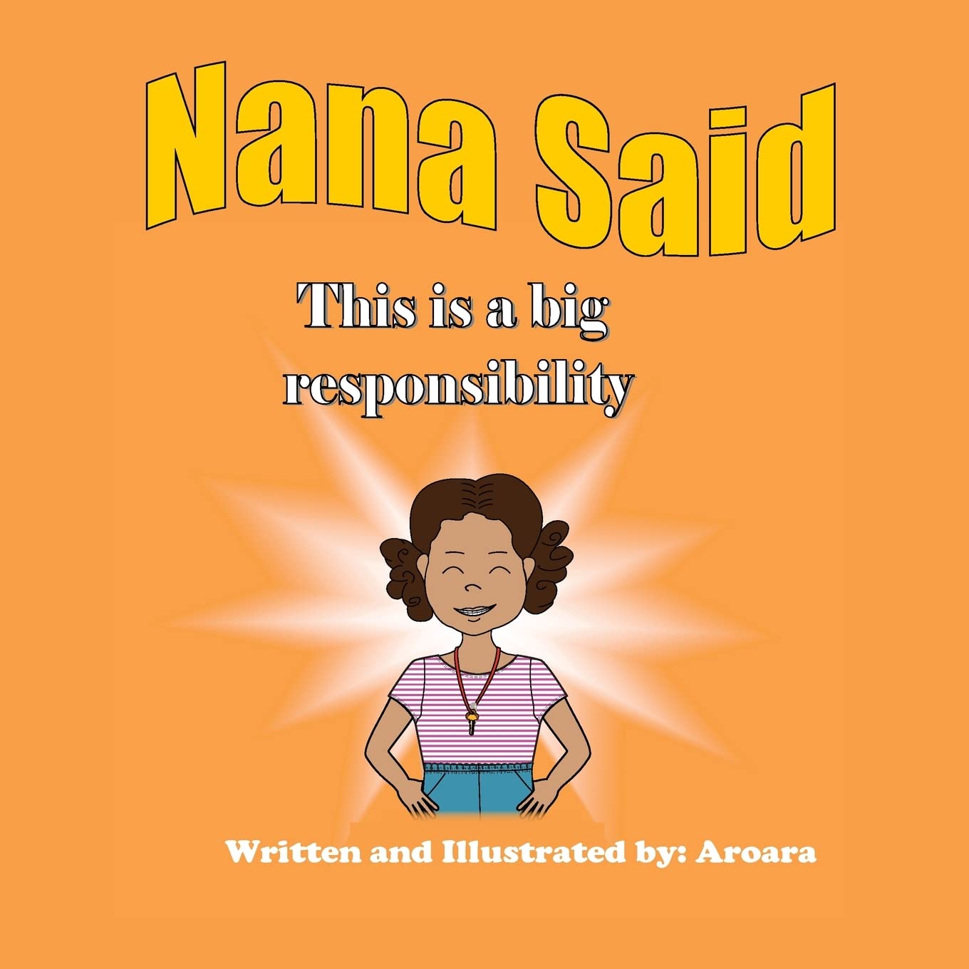 Nana Said This is a big Responsibility - Story ]Activity book Media & Communication