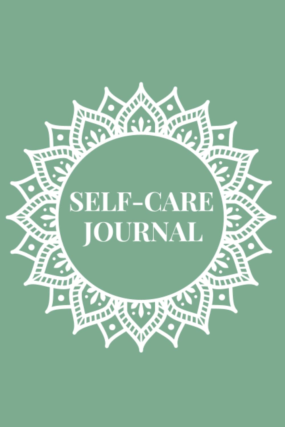 Self-Care Journal: Self-Care Practices, Track Moods, Daily Workouts, Fitness Habit Tracker, Meal Planner, and More with Daily Reflection, Monthly Self Care Tracking Health, Nutrition & Fitness