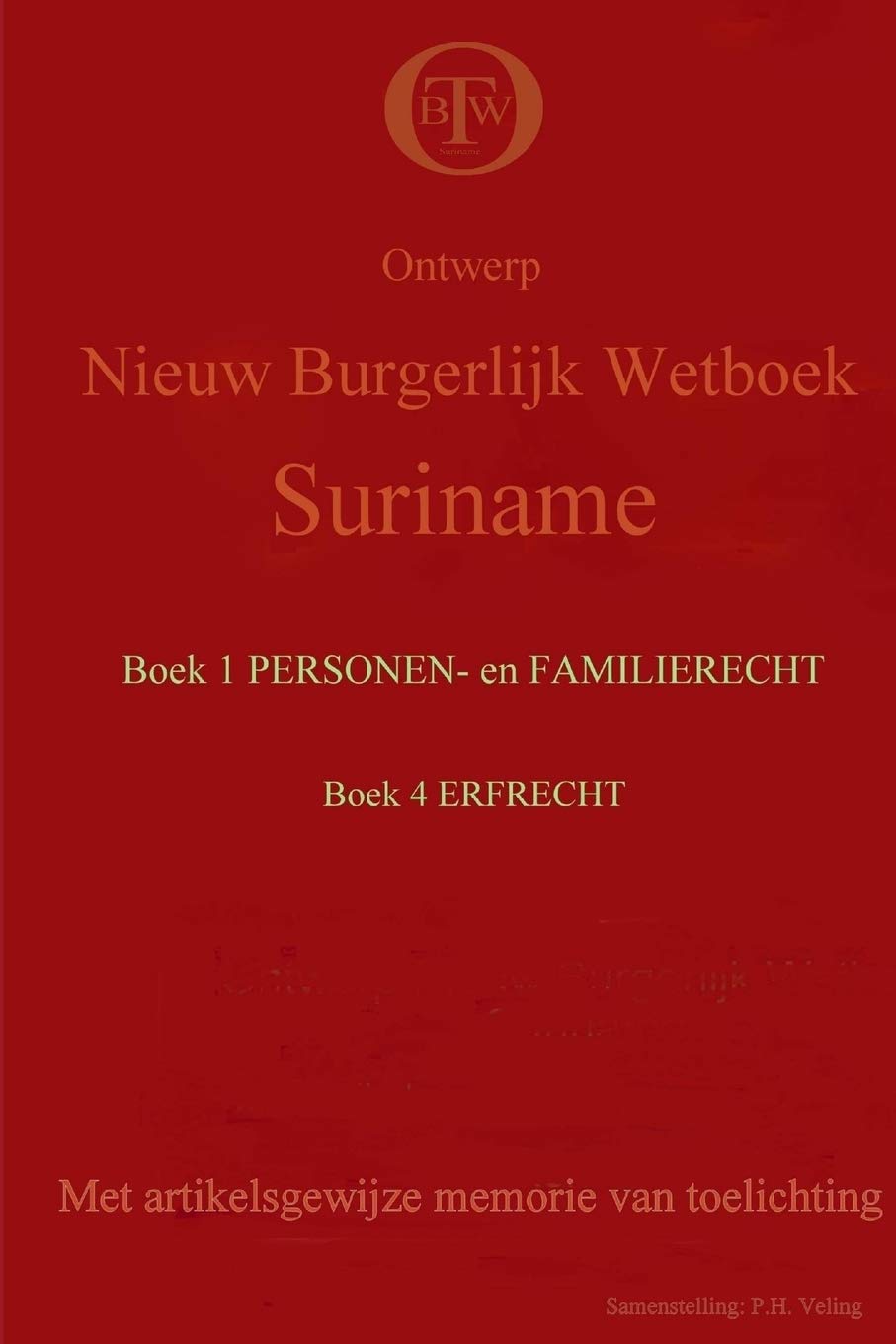 BW Suriname ontwerp boek 1 en 4 (paperback) Law
