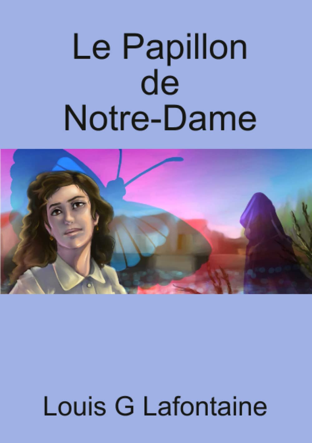 Le Papillon de Notre-Dame Contemporary literature