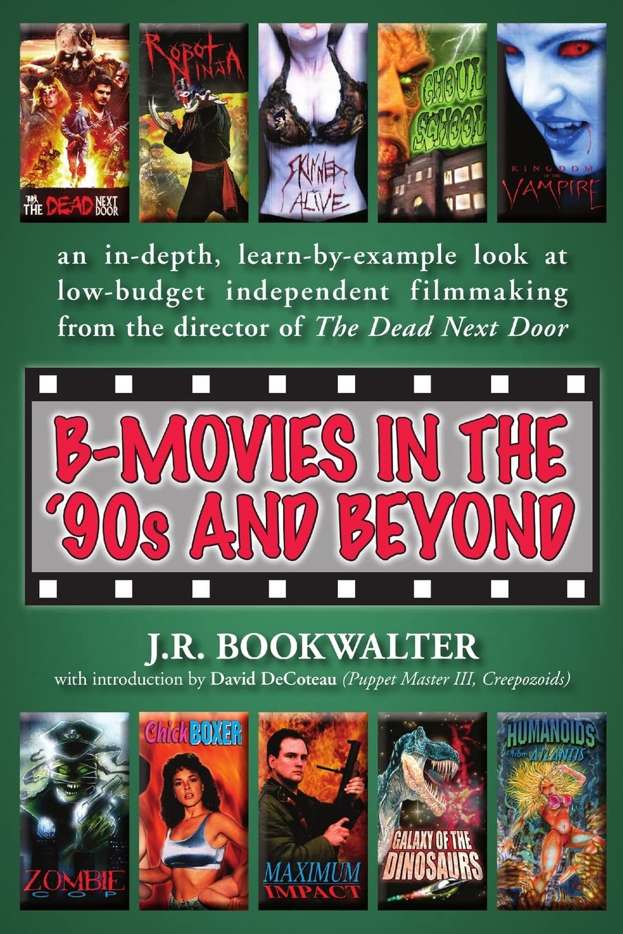 B-Movies in the '90s and Beyond Film, Art & Culture