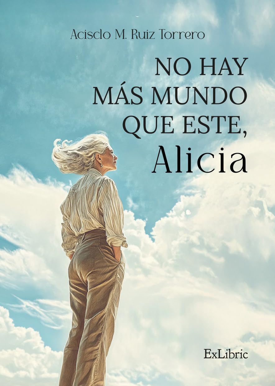 No hay más mundo que este, Alicia Contemporary literature
