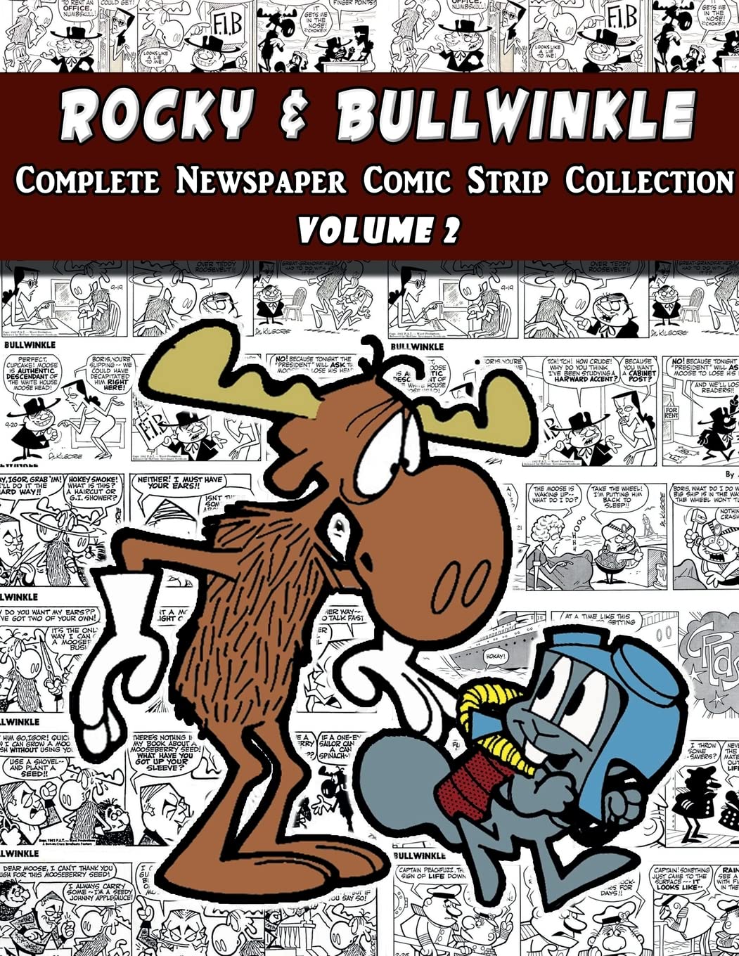 Rocky and Bullwinkle: The Complete Comic Strip Collection Volume 2 (1964-1965) Contemporary literature