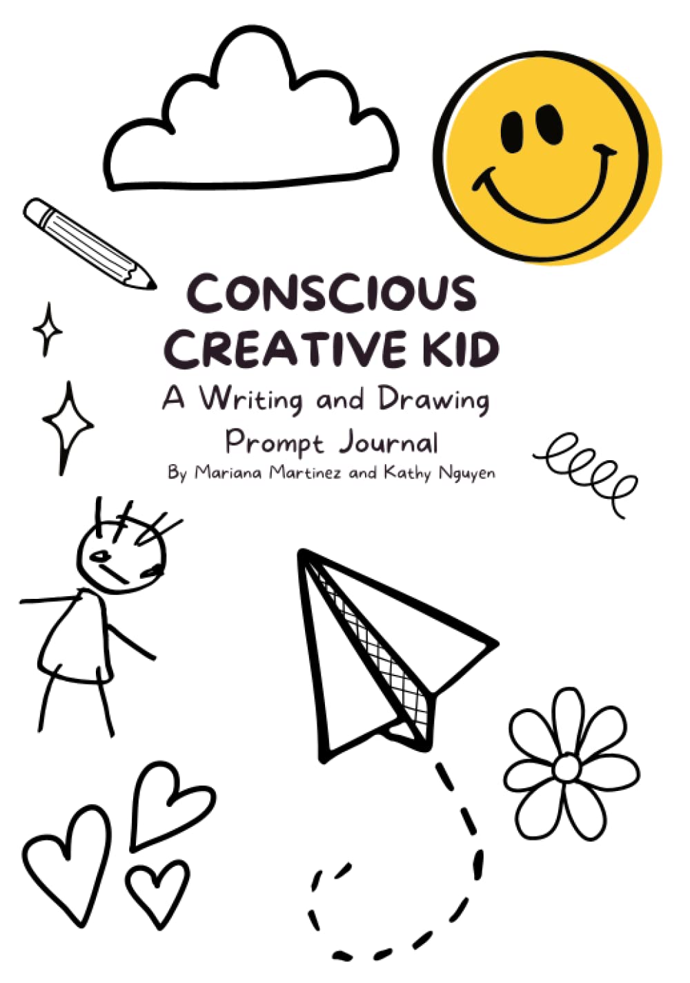 Conscious Creative Kid: A Writing And Drawing Prompt Journal Film, Art & Culture