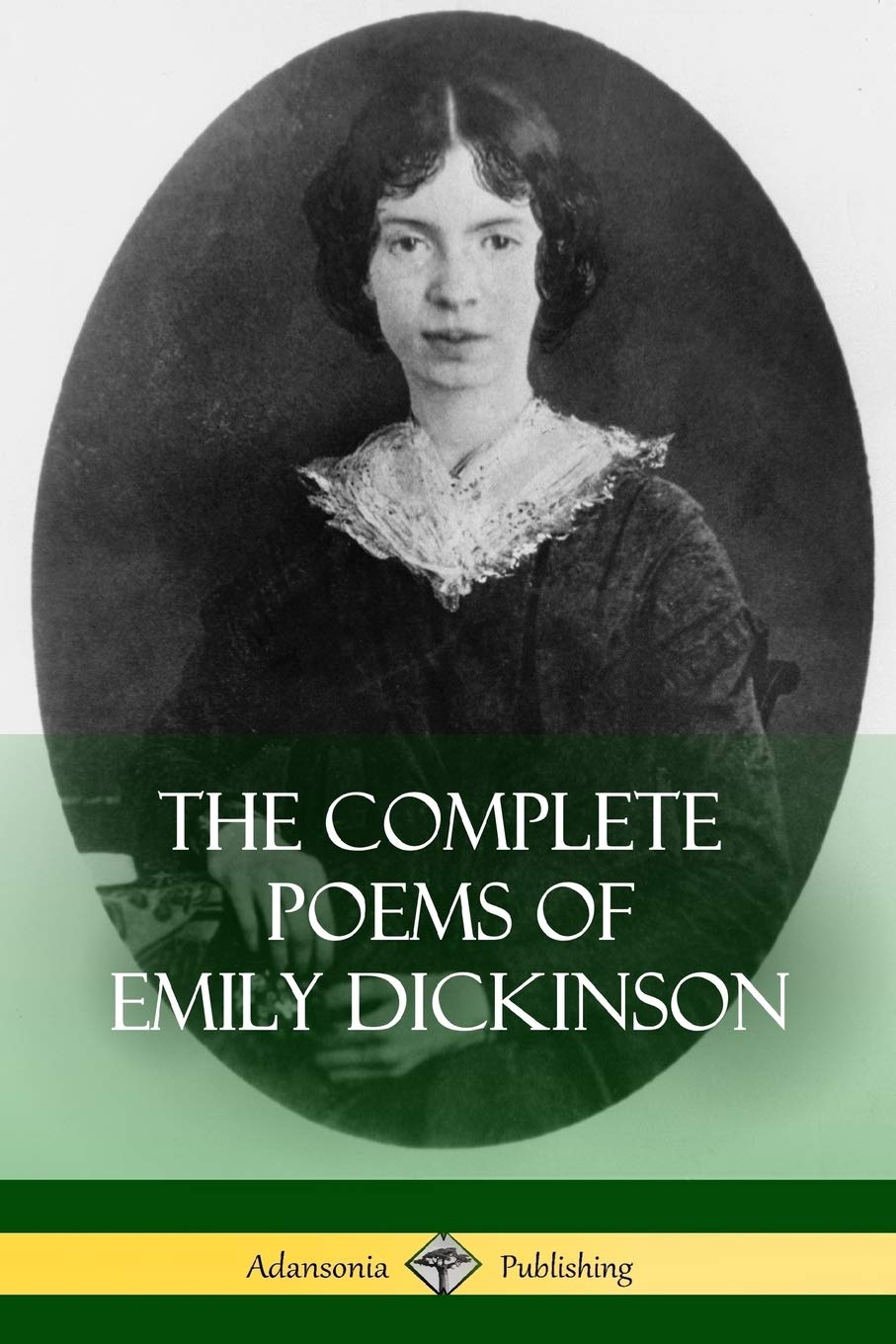 The Complete Poems of Emily Dickinson Poetry