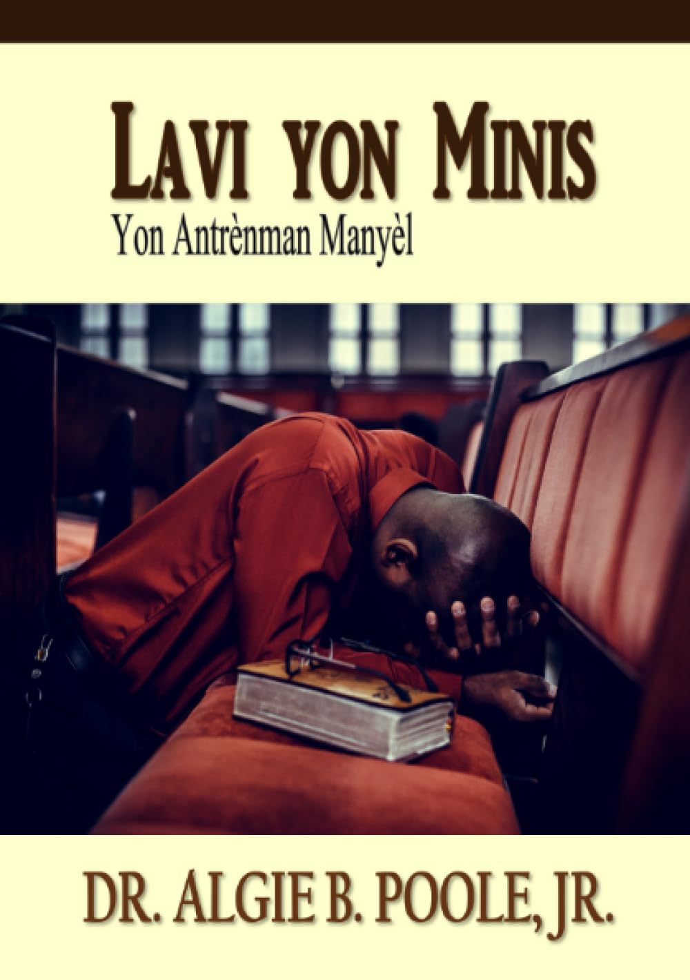 Lavi yon Minis : Yon Antrènman Manyèl book