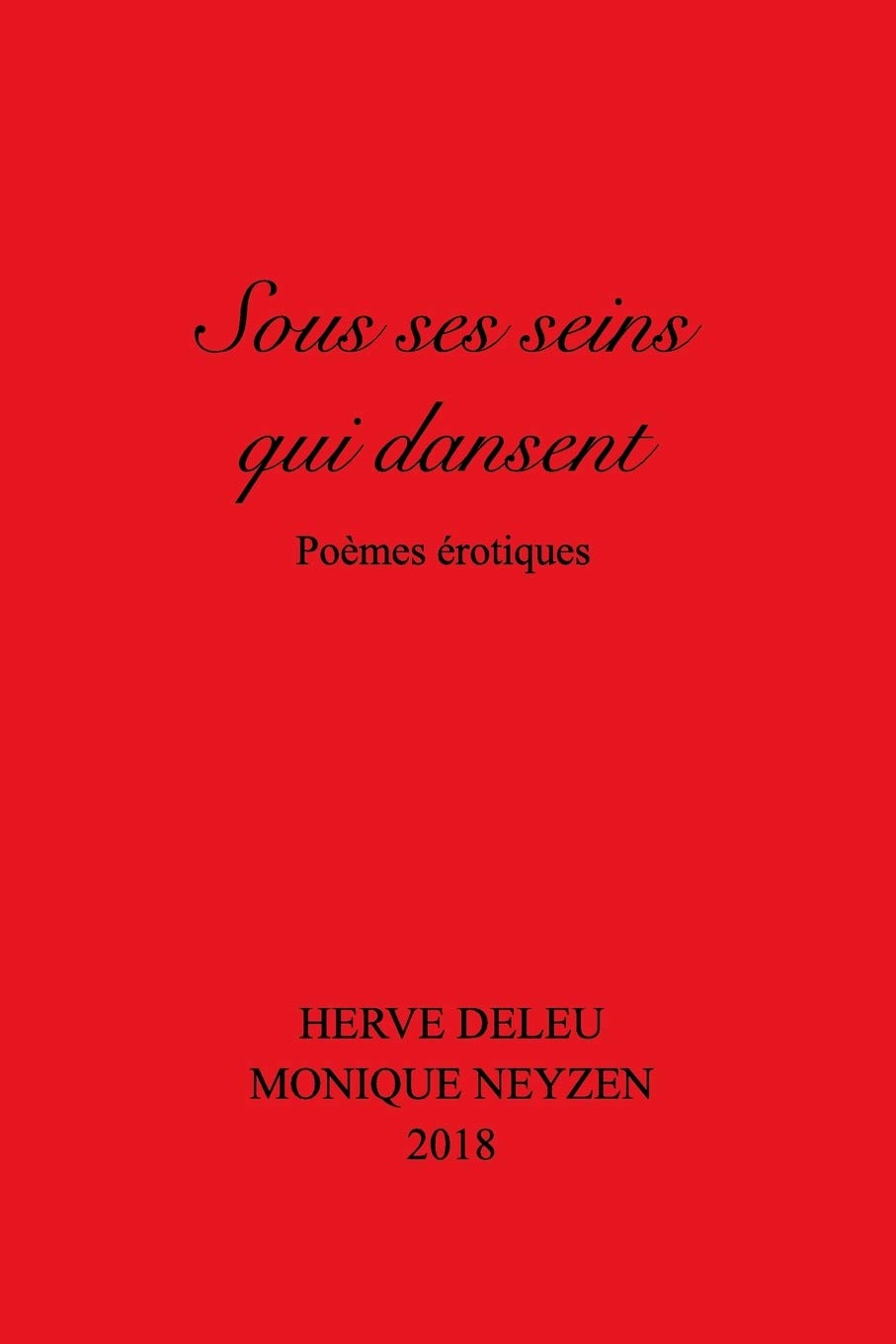 Sous ses seins qui dansent: Poèmes érotiques Contemporary literature