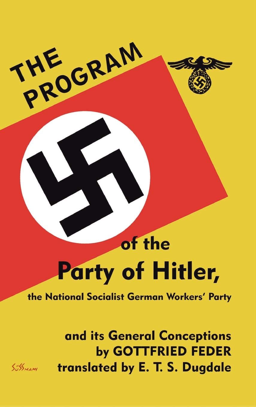 The Program of the Party of Hitler Politics & History