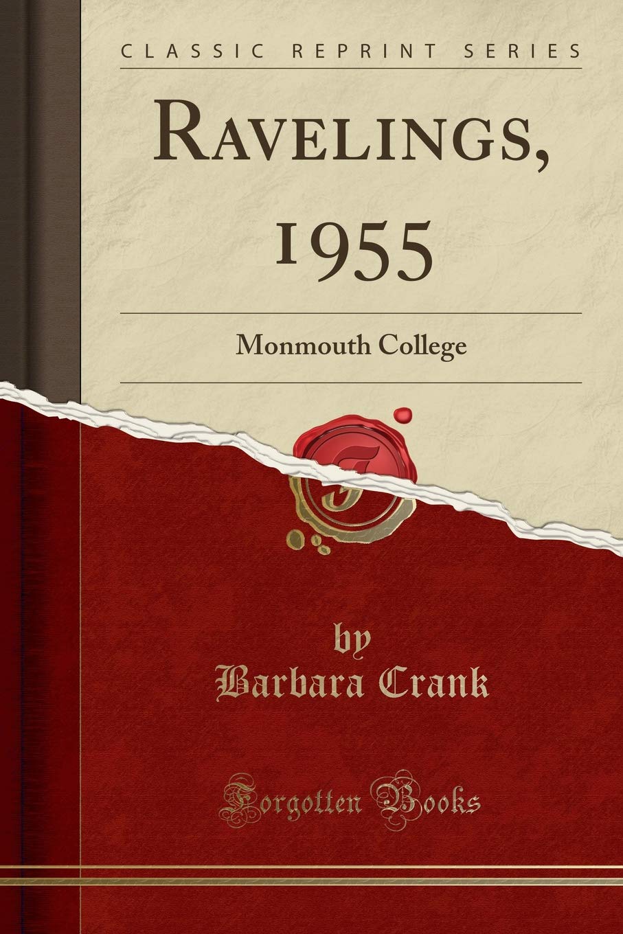 Ravelings, 1955: Monmouth College (Classic Reprint) Reference Books