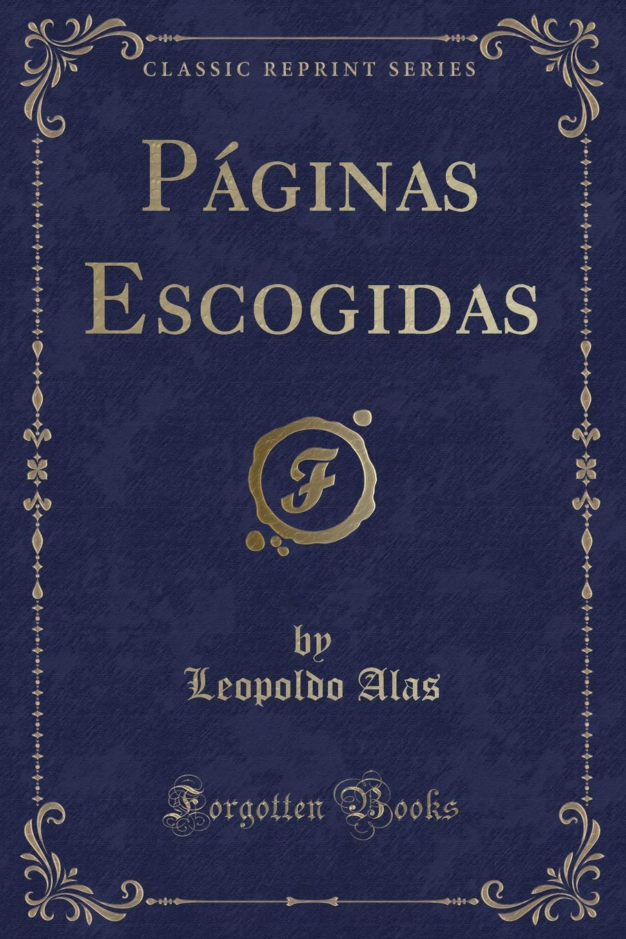 Páginas Escogidas (Classic Reprint) Contemporary literature