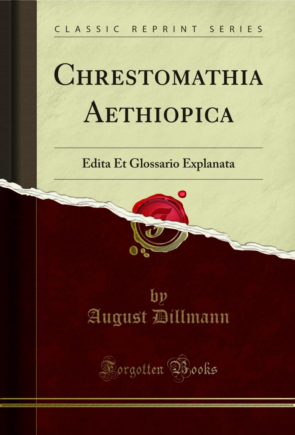 Chrestomathia Aethiopica: Edita Et Glossario Explanata (Classic Reprint) Foreign Languages ​​& Dictionaries