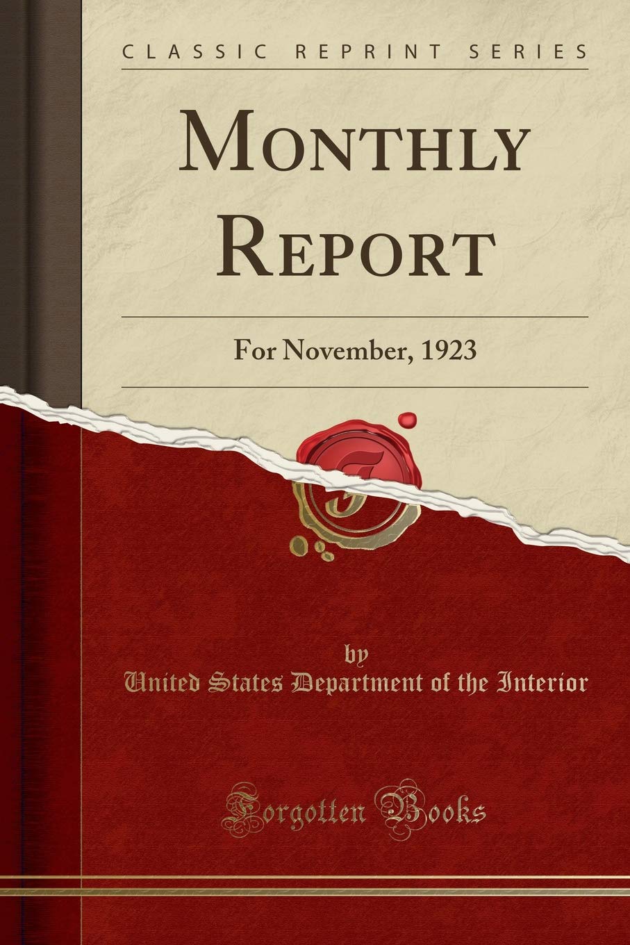 Monthly Report: For November, 1923 (Classic Reprint) book