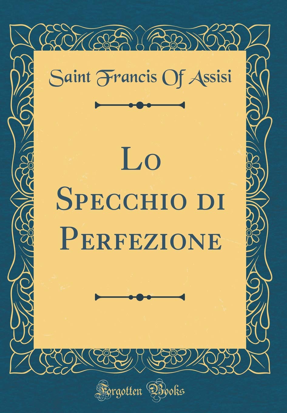 Lo Specchio di Perfezione (Classic Reprint) Film, Art & Culture