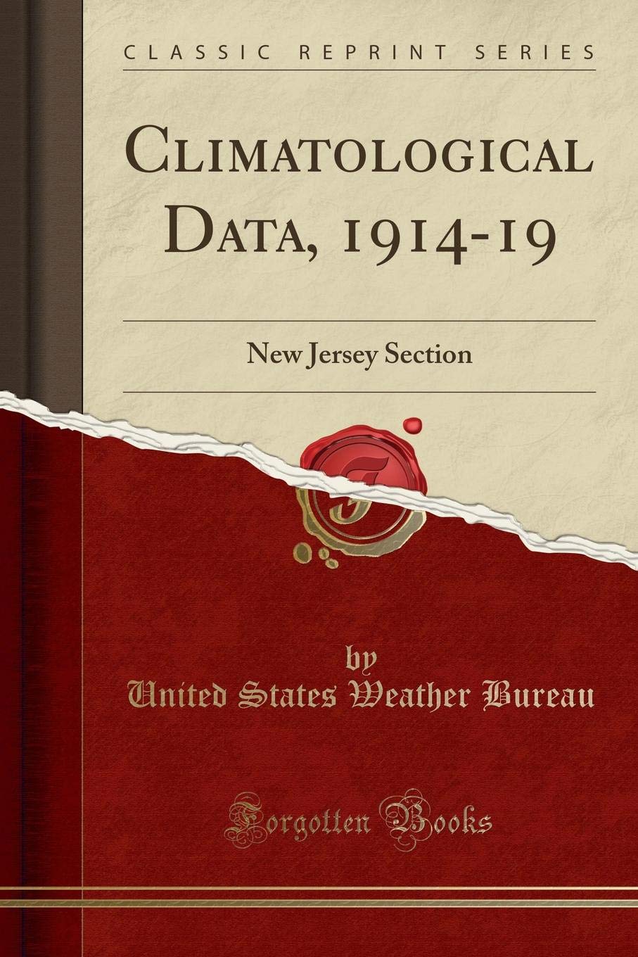 Climatological Data, 1914-19: New Jersey Section (Classic Reprint) Reference Books