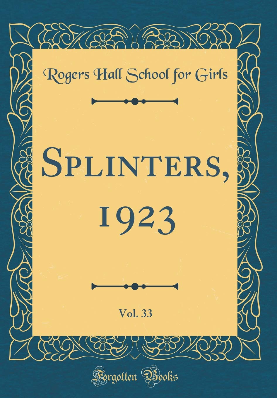 Splinters, 1923, Vol. 33 (Classic Reprint) Novels & Short Stories