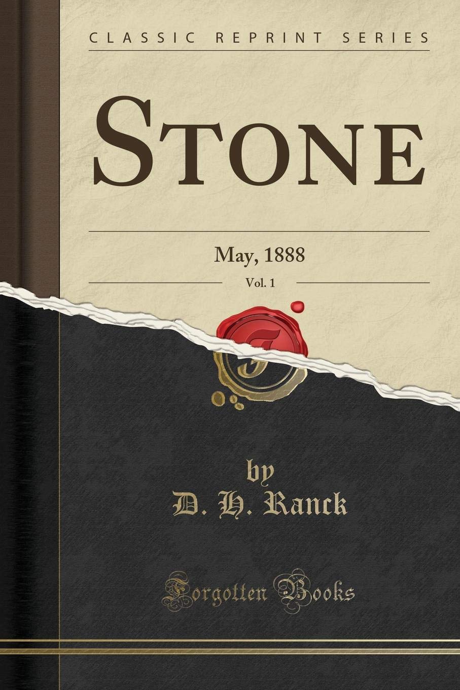 Stone, Vol. 1: May, 1888 (Classic Reprint) Media & Communication
