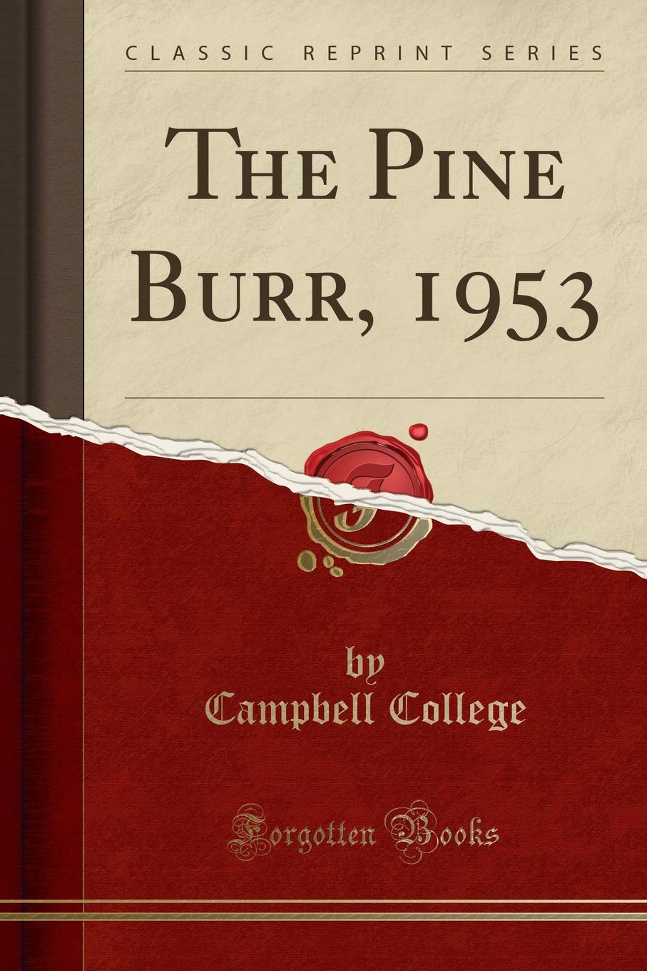 The Pine Burr, 1953 (Classic Reprint) Reference Books