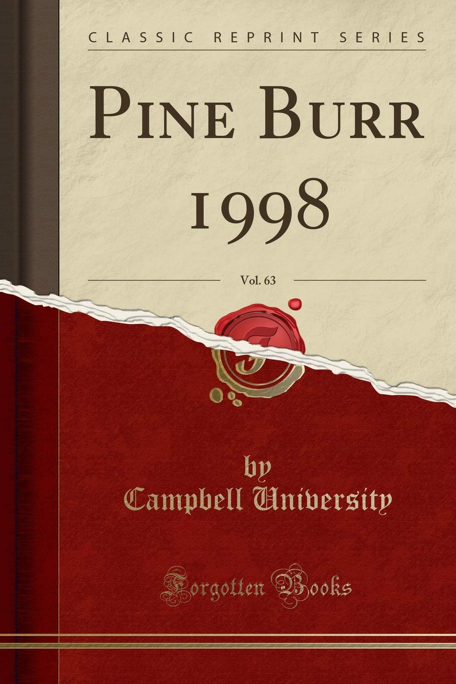 Pine Burr 1998, Vol. 63 (Classic Reprint) Reference Books