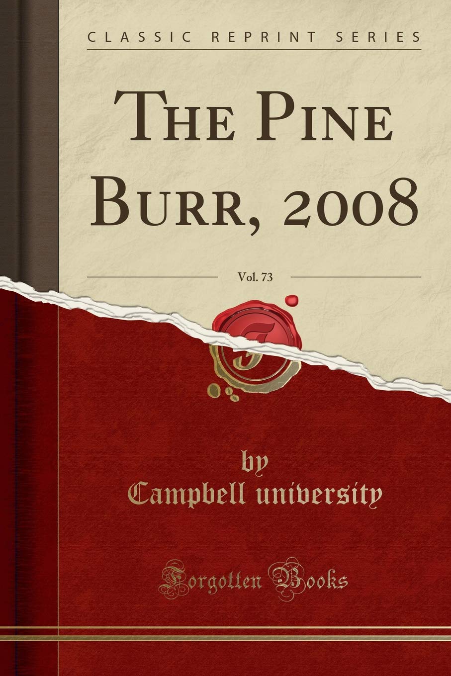 The Pine Burr, 2008, Vol. 73 (Classic Reprint) Reference Books