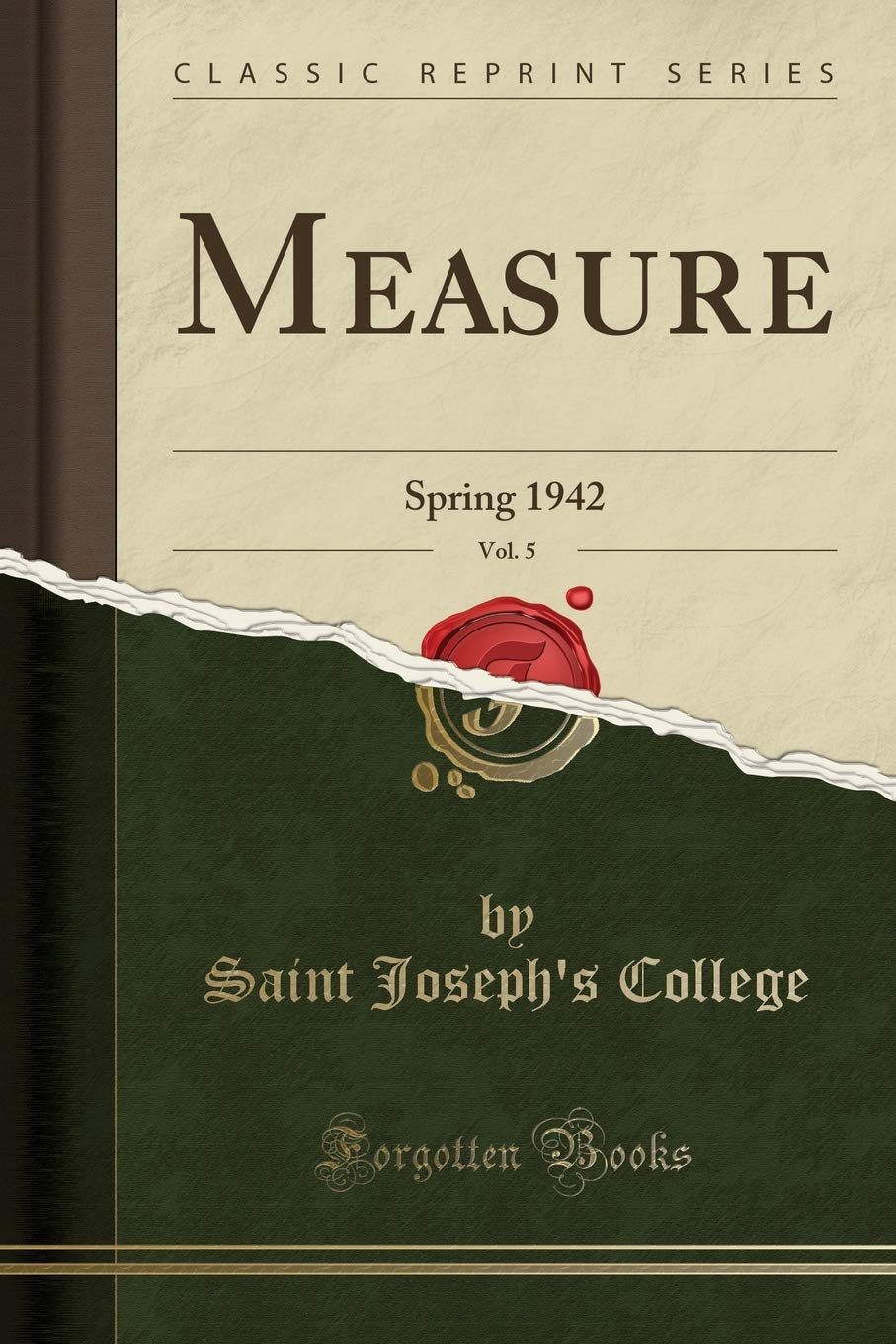 Measure, Vol. 5: Spring 1942 (Classic Reprint) Memories