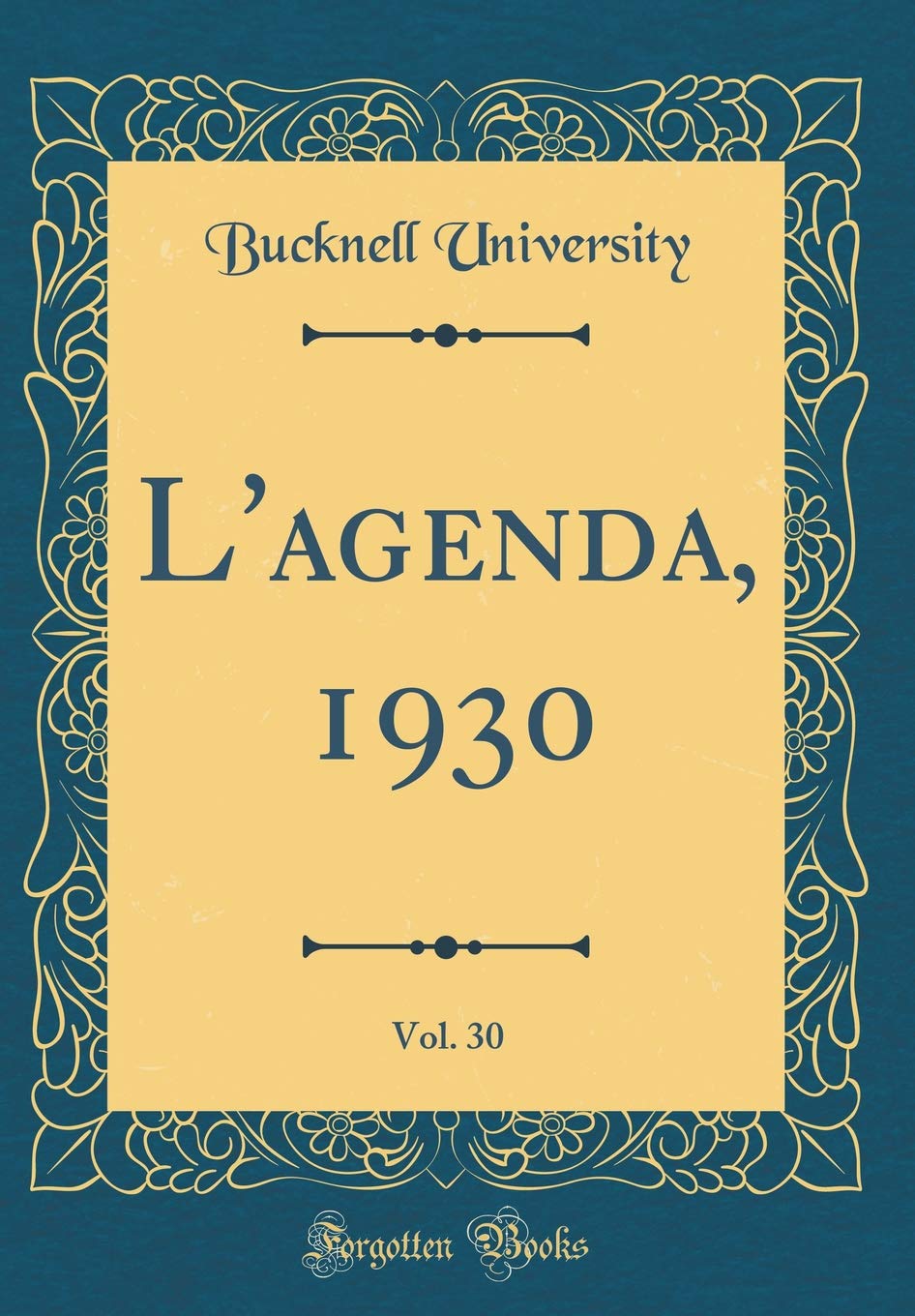 L'Agenda, 1930, Vol. 30 (Classic Reprint) book