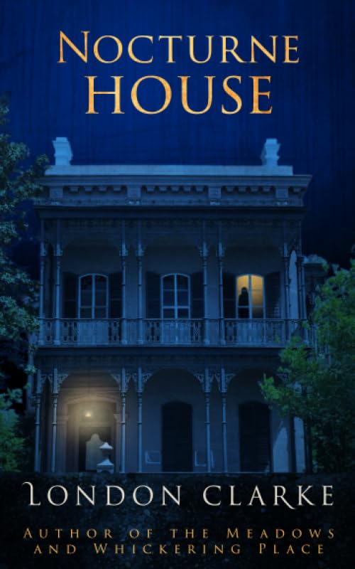 Nocturne House (Legacy of Darkness, Band 3) Detective & CSI