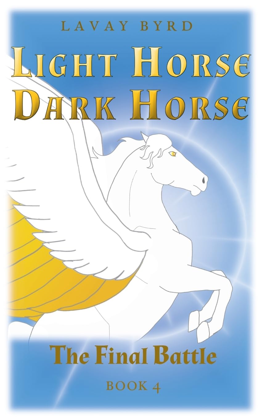 The Final Battle (Light Horse, Dark Horse, Band 4) Novels & Short Stories