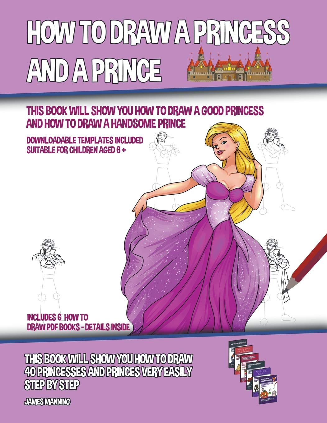 How to Draw a Princess and a Prince (This Book Will Show You How to Draw a Good Princess and How to Draw a Handsome Prince) Non-fiction