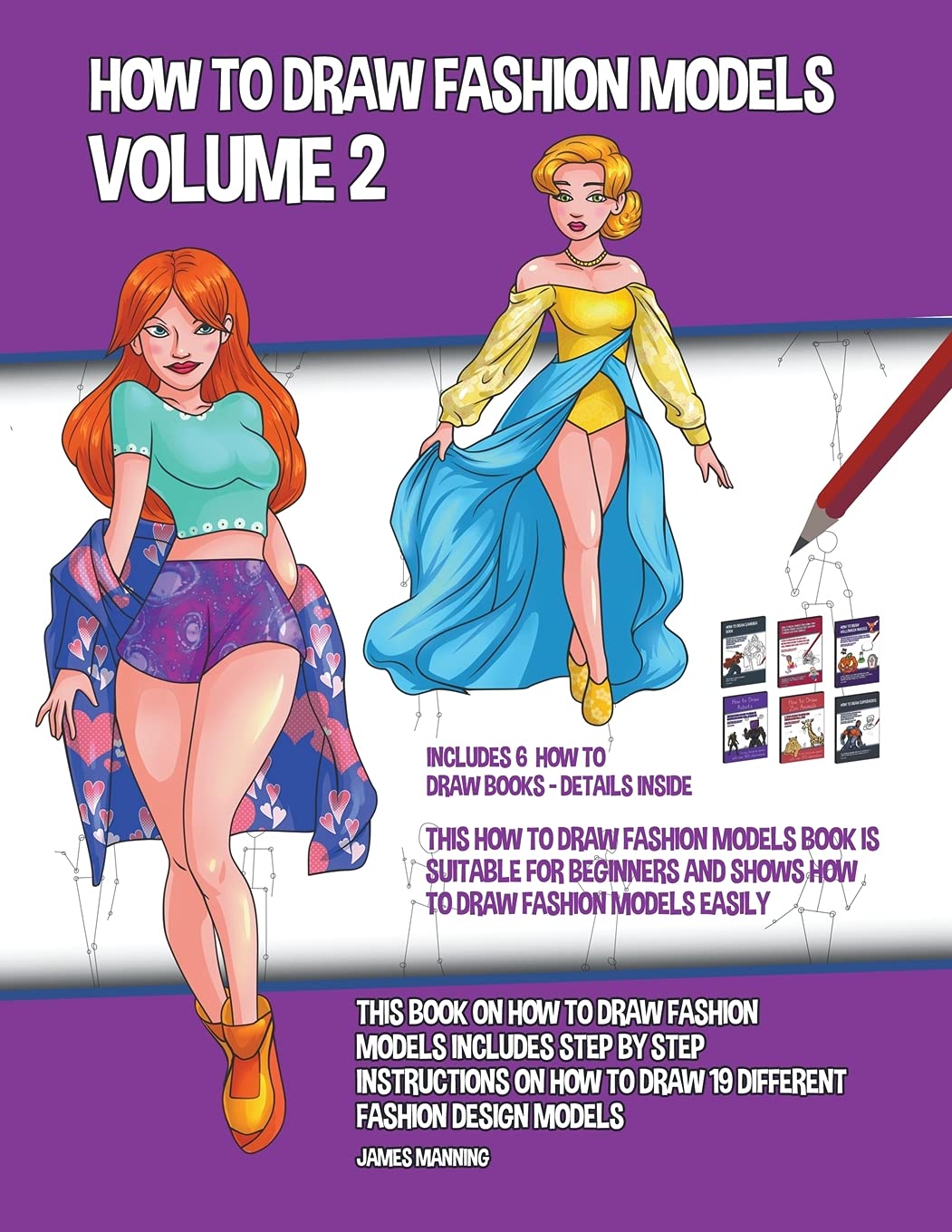 How to Draw Fashion Models Volume 2 (This How to Draw Fashion Models Book is Suitable for Beginners and Shows How to Draw Fashion Models Easily) Non-fiction