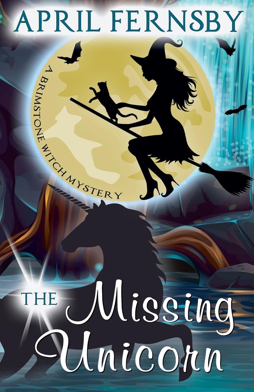 The Missing Unicorn (A Brimstone Witch Mystery, Band 12) Historical Fiction