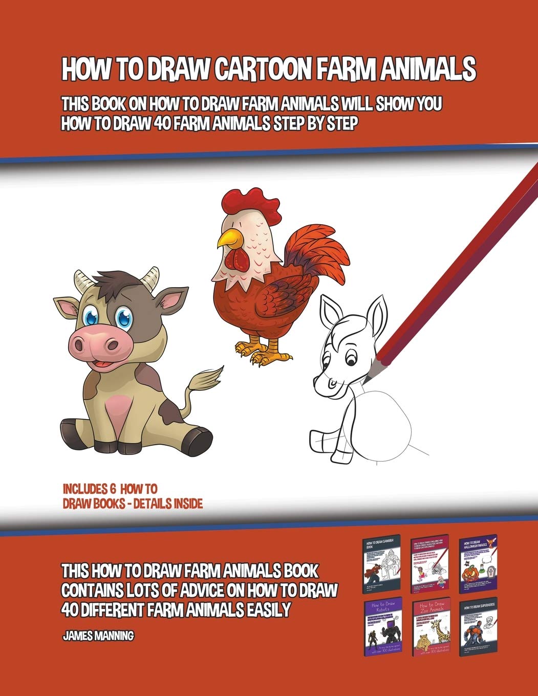 How to Draw Cartoon Farm Animals (This Book on How to Draw Farm Animals Will Show You How to Draw 40 Farm Animals Step by Step) Non-fiction