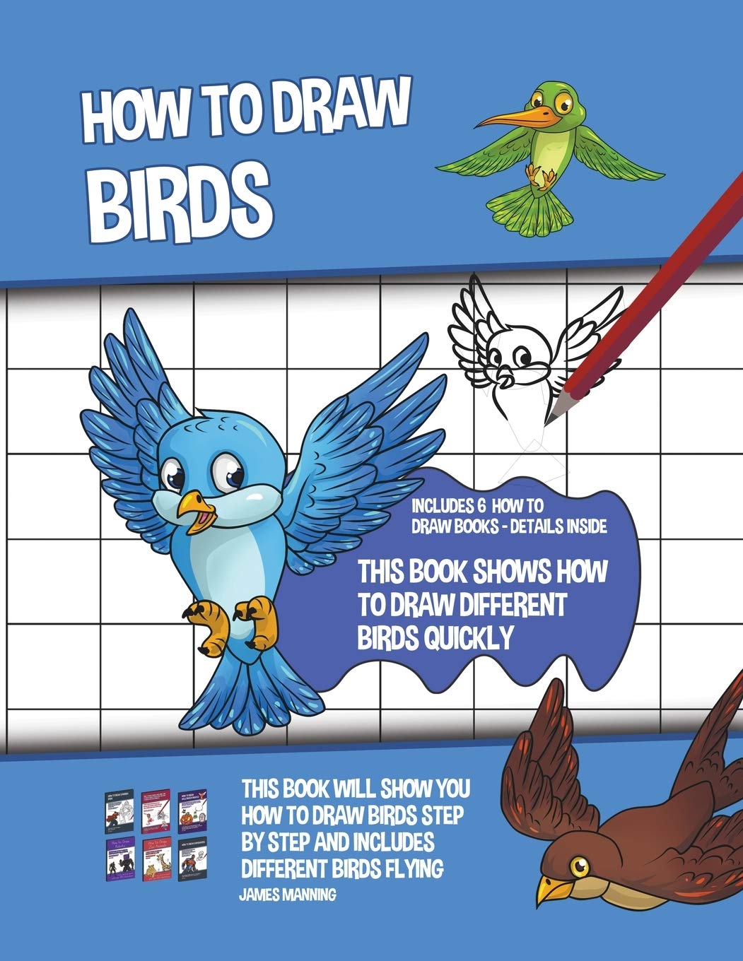 How to Draw Birds (This Book Shows How to Draw Different Birds Quickly) Non-fiction