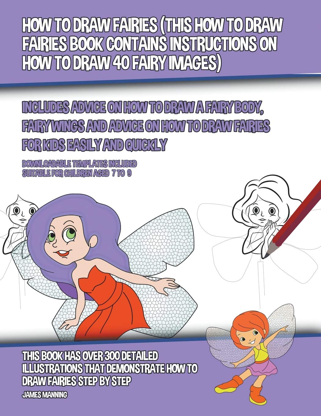 How to Draw Fairies (This How to Draw Fairies Book Contains Instructions on How to Draw 40 Fairy Images) Non-fiction