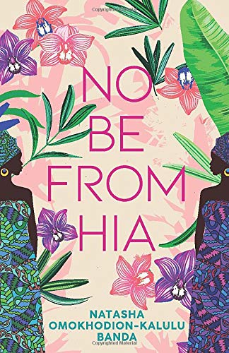 No Be From Hia Historical Fiction