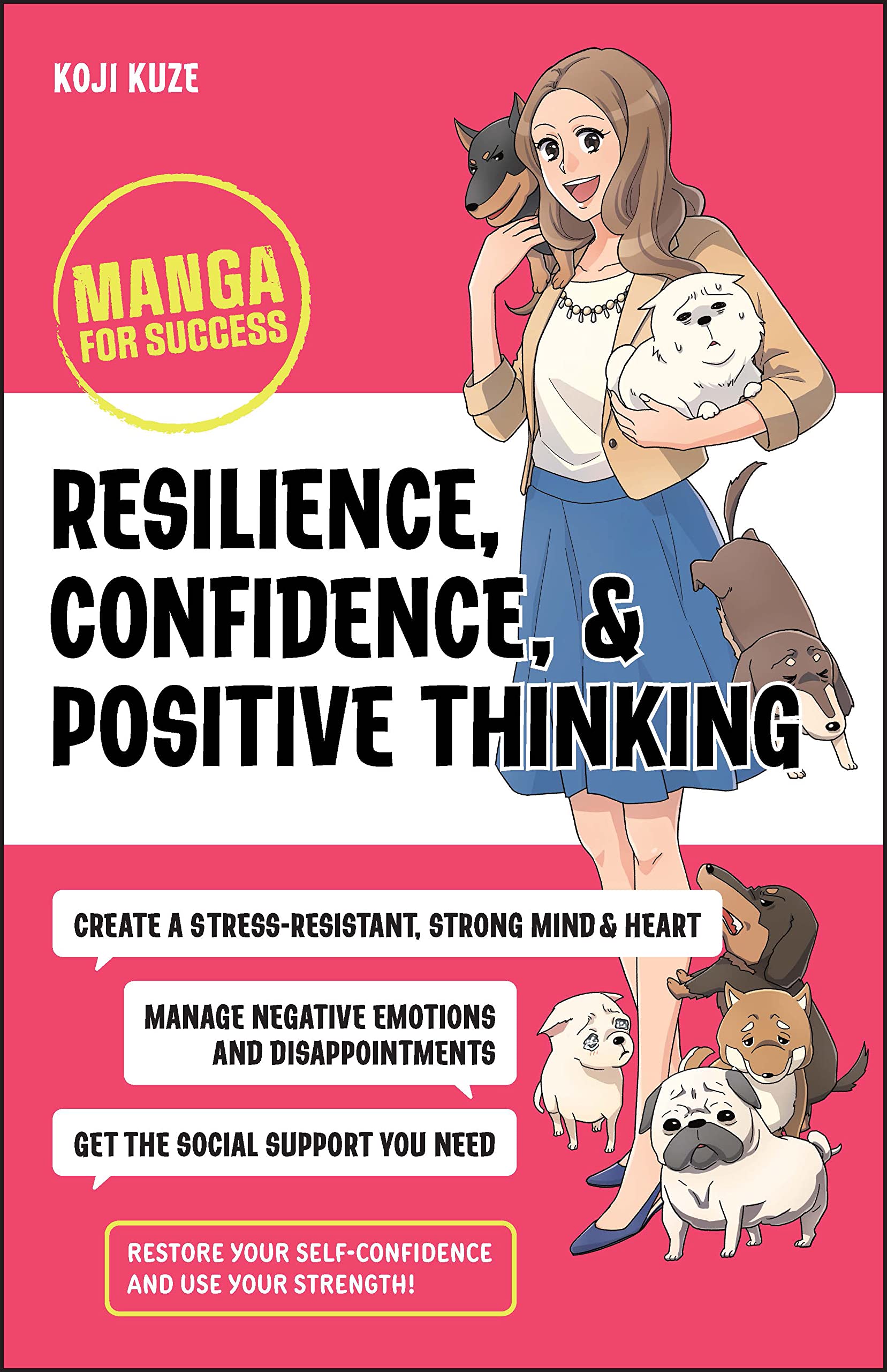 Resilience, Confidence, and Positive Thinking: Manga for Success Business, Finance & Career