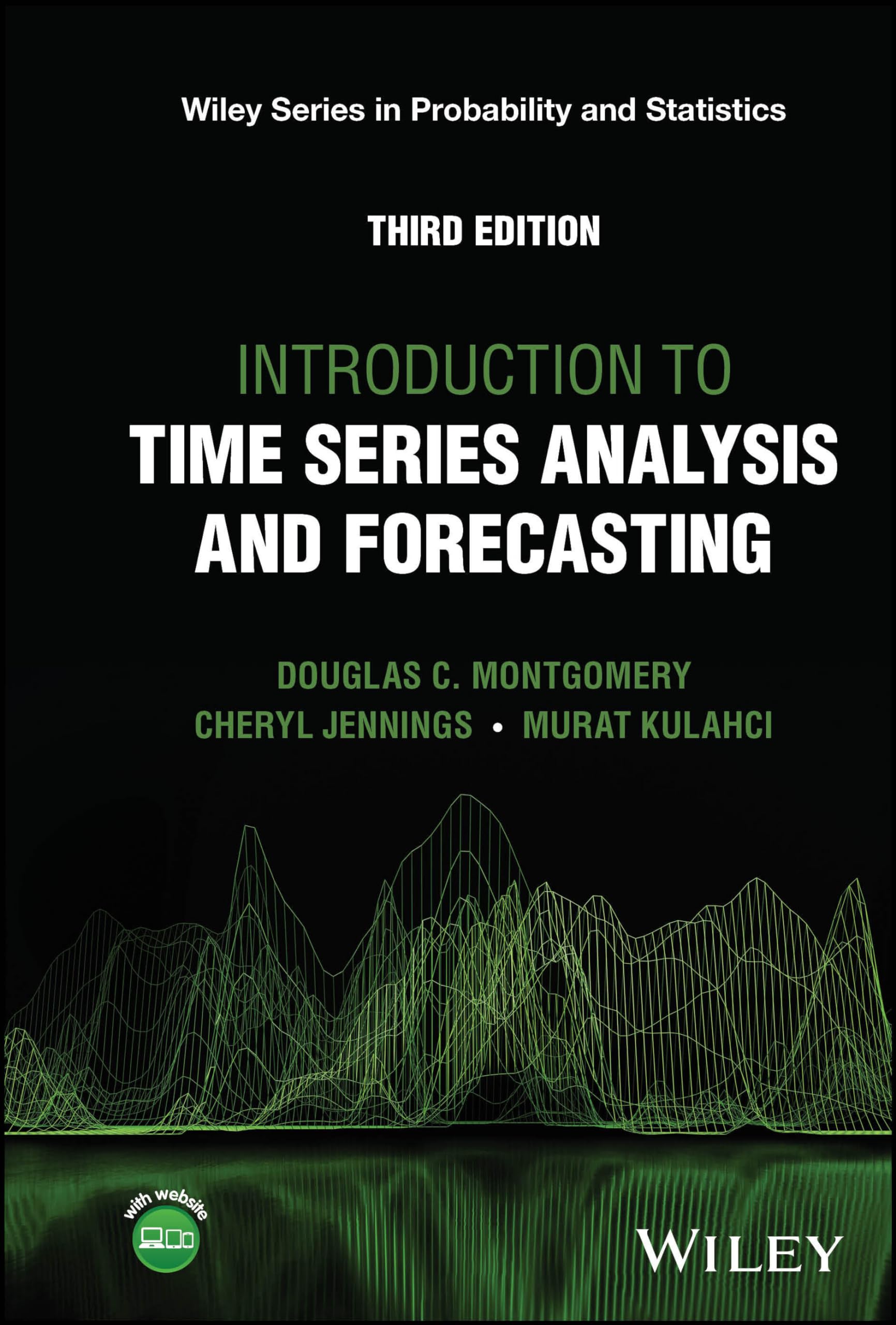 Introduction to Time Series Analysis and Forecasting (WILEY SERIES IN PROB & STATISTICS/see 1345/6,6214/5) Mathematics