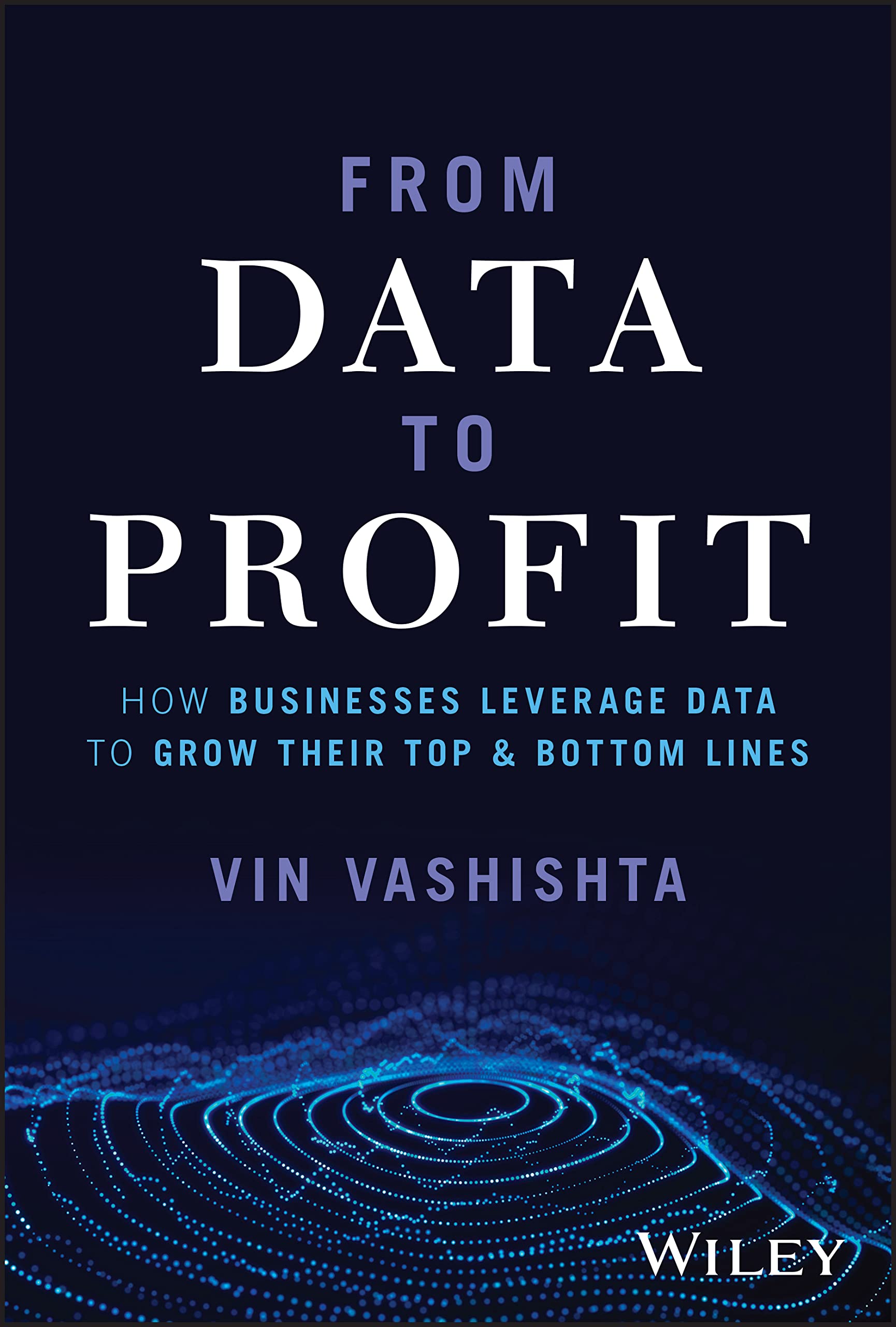 From Data to Profit Business, Finance & Career Books