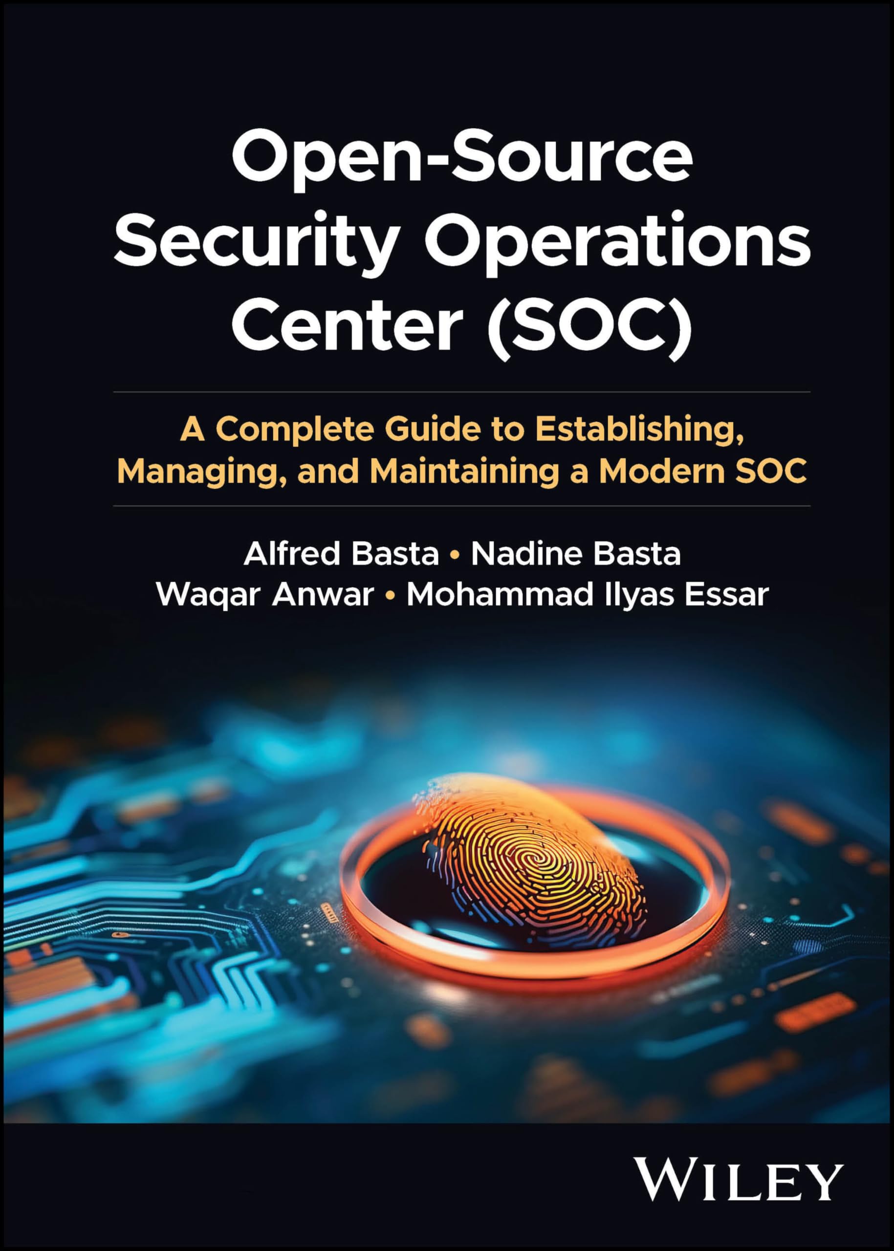 Open-Source Security Operations Center (SOC): A Complete Guide to Establishing, Managing, and Maintaining a Modern SOC Social Sciences
