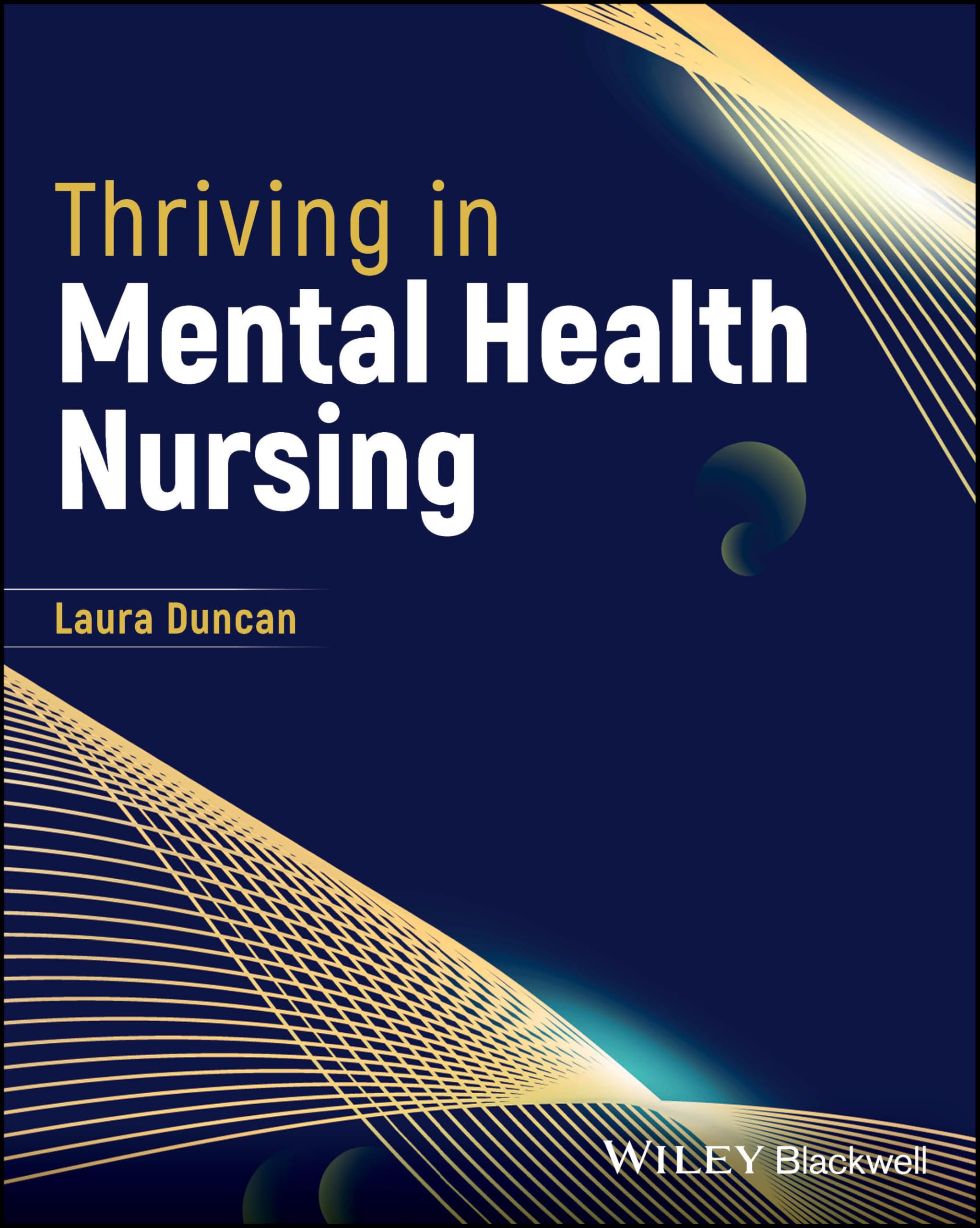 Thriving in Mental Health Nursing Medicine