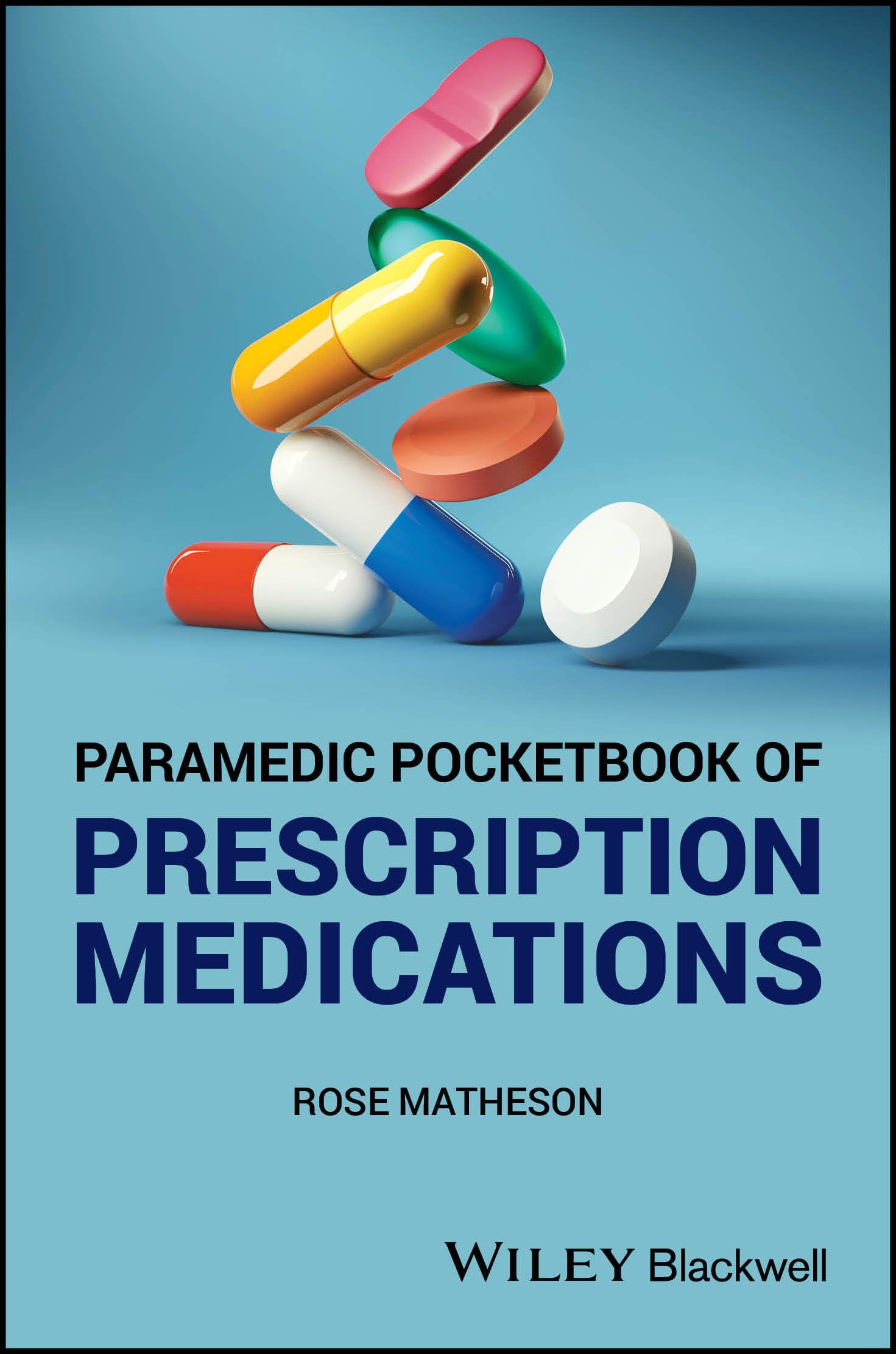 Paramedic Pocketbook of Prescription Medications Medicine