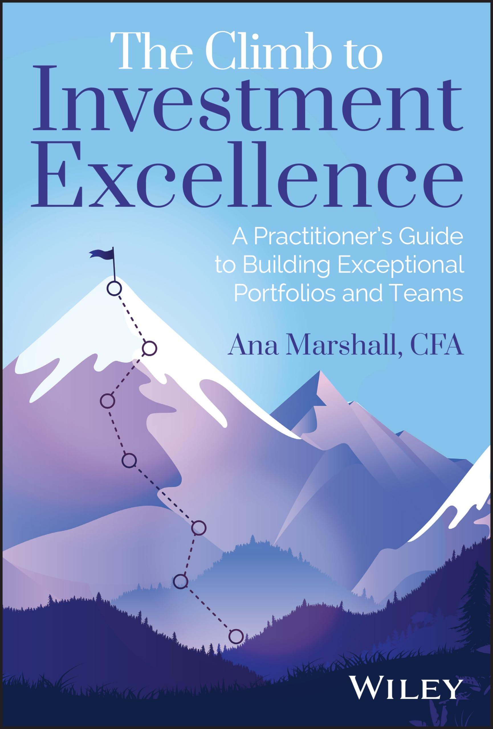 The Climb to Investment Excellence Law