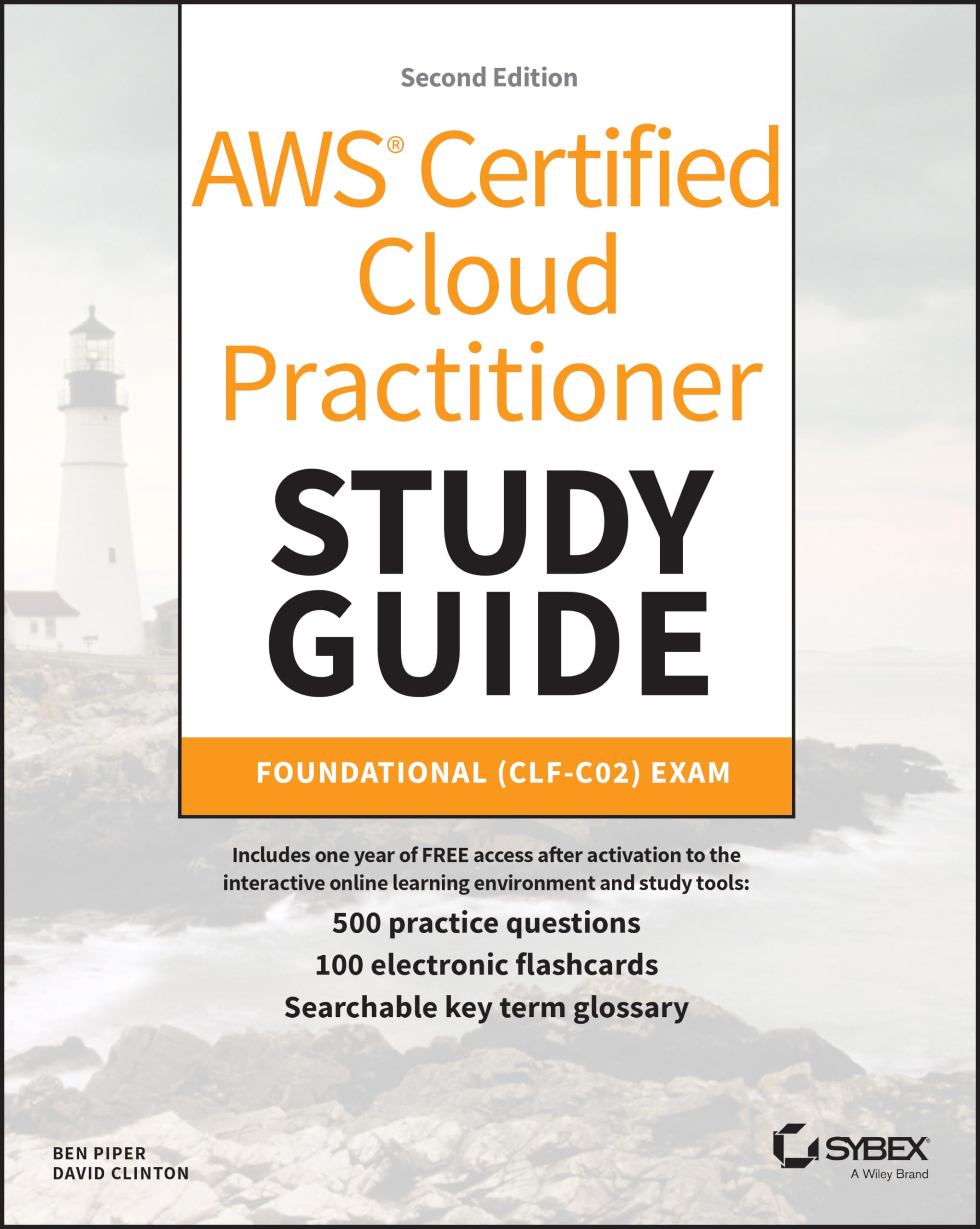 AWS Certified Cloud Practitioner Study Guide With 500 Practice Test Questions Computer Science