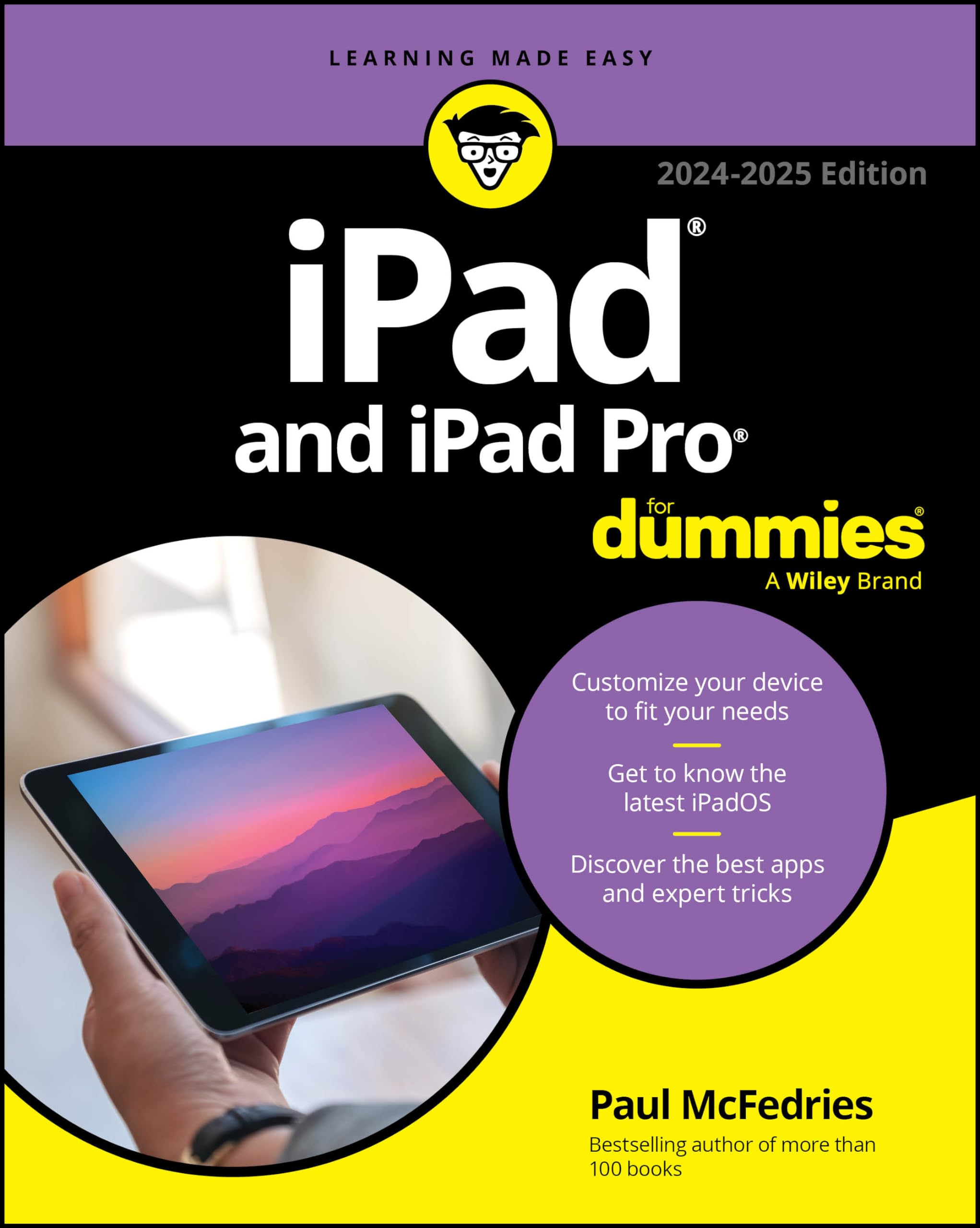 iPad & iPad Pro For Dummies: 2024-2025 Edition (iPad and iPad Pro for Dummies) Computer Science