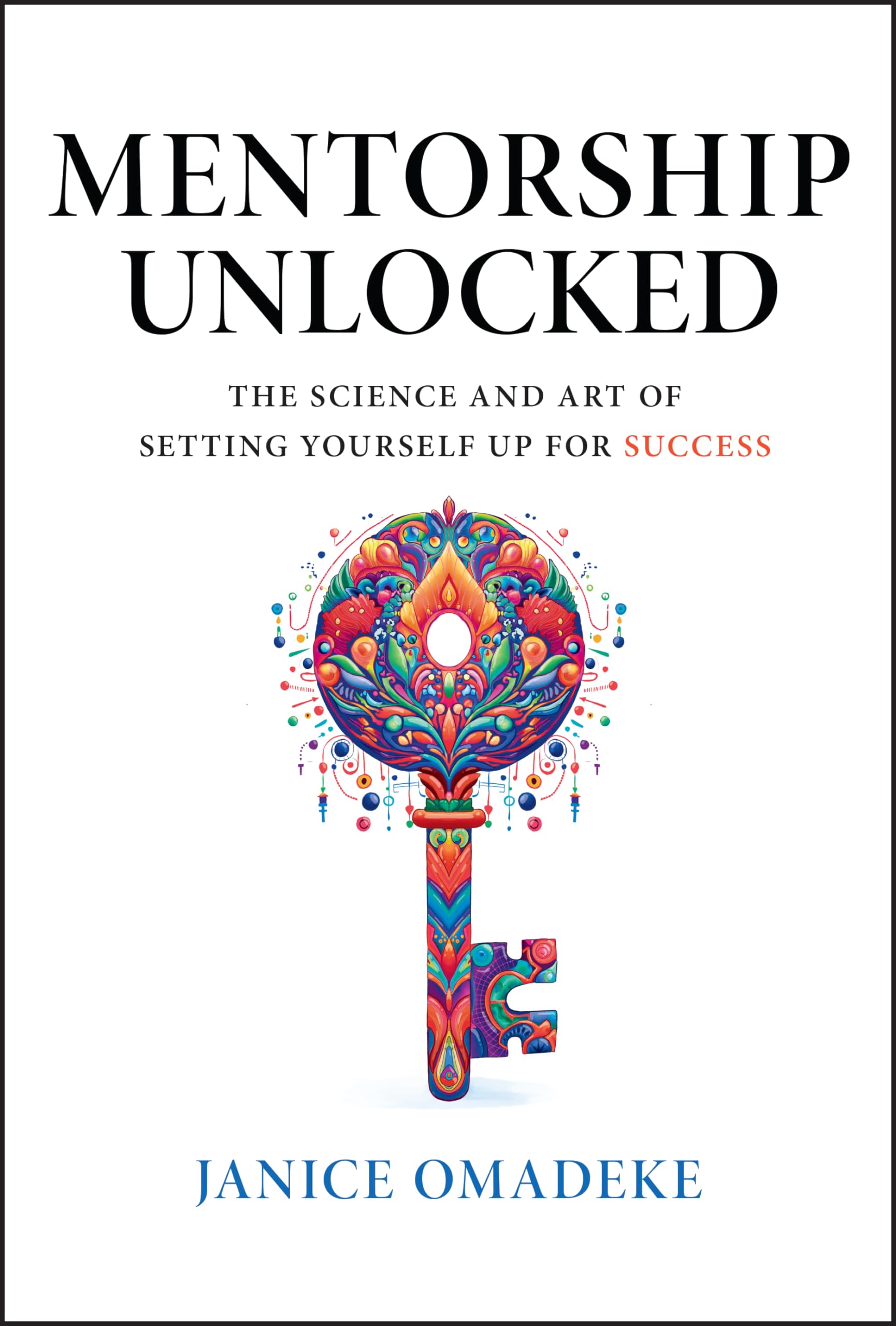 Mentorship Unlocked Business, Finance & Career Books