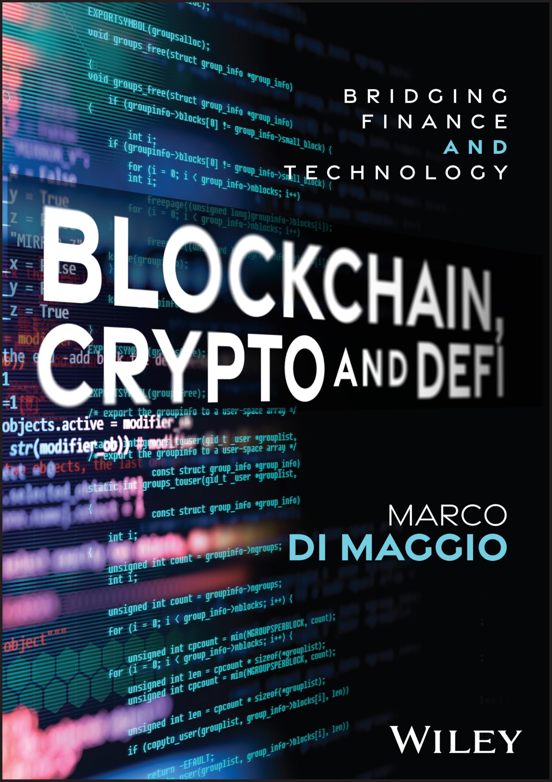Blockchain, Crypto and DeFi: Bridging Finance and Technology Law