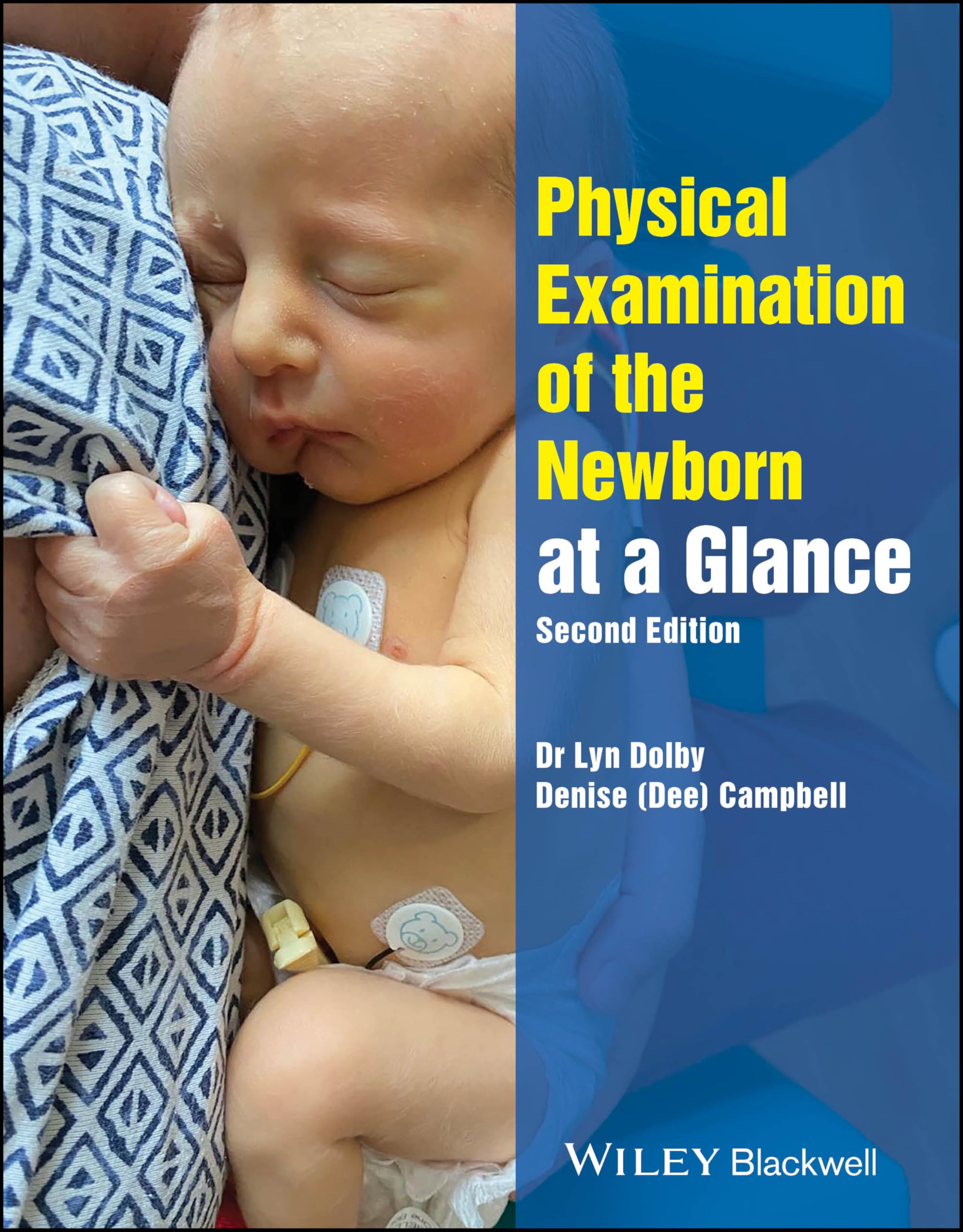 Physical Examination of the Newborn at a Glance (At a Glance (Nursing and Healthcare)) Medicine