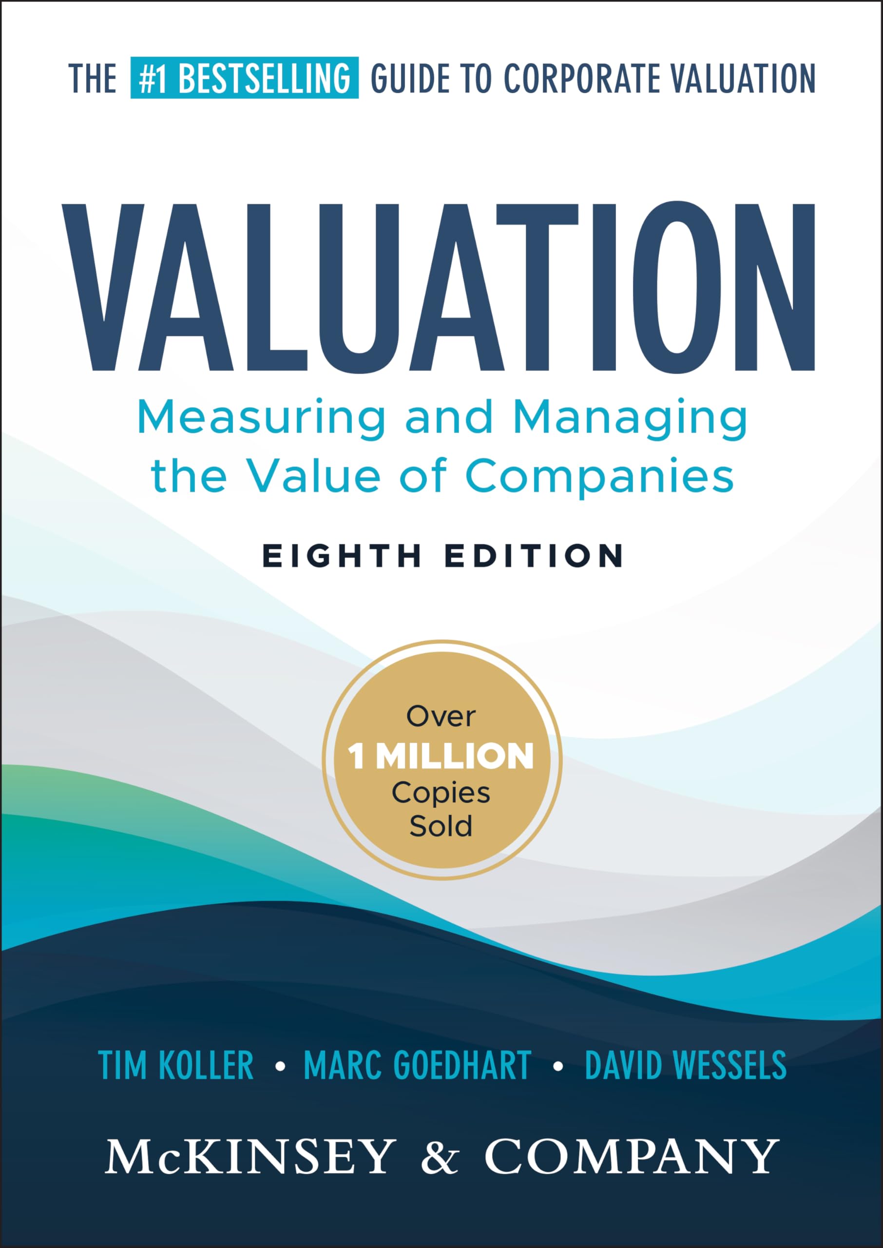 Valuation: Measuring and Managing the Value of Companies (Wiley Finance) Law